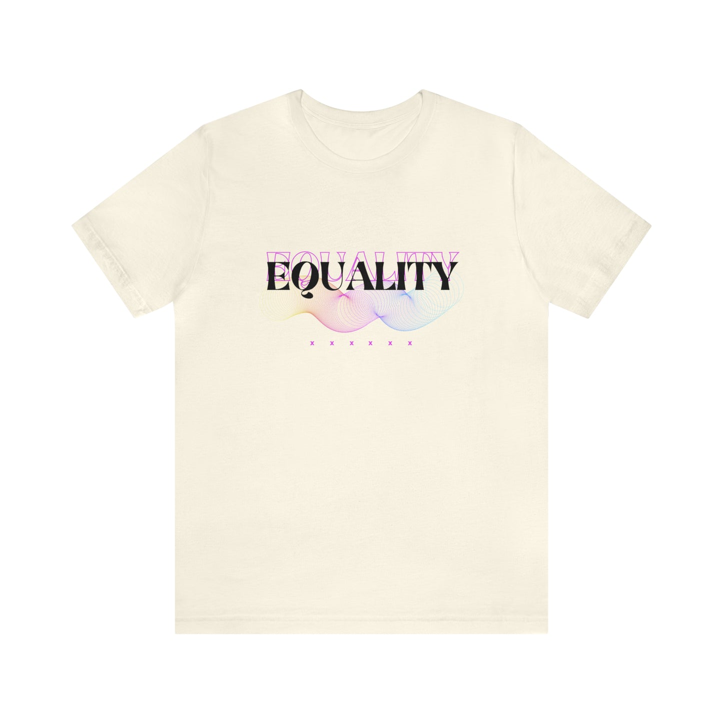 Equality Statement T-Shirt