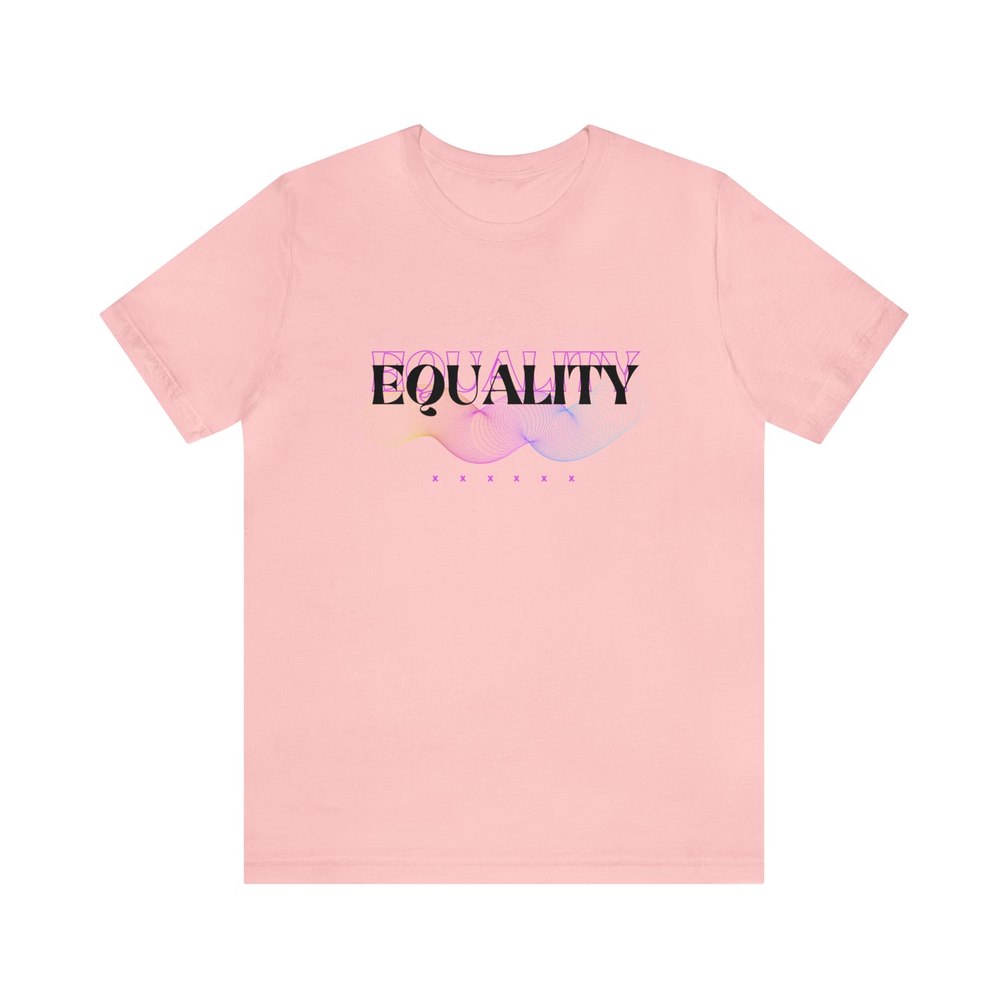 Equality Statement T-Shirt