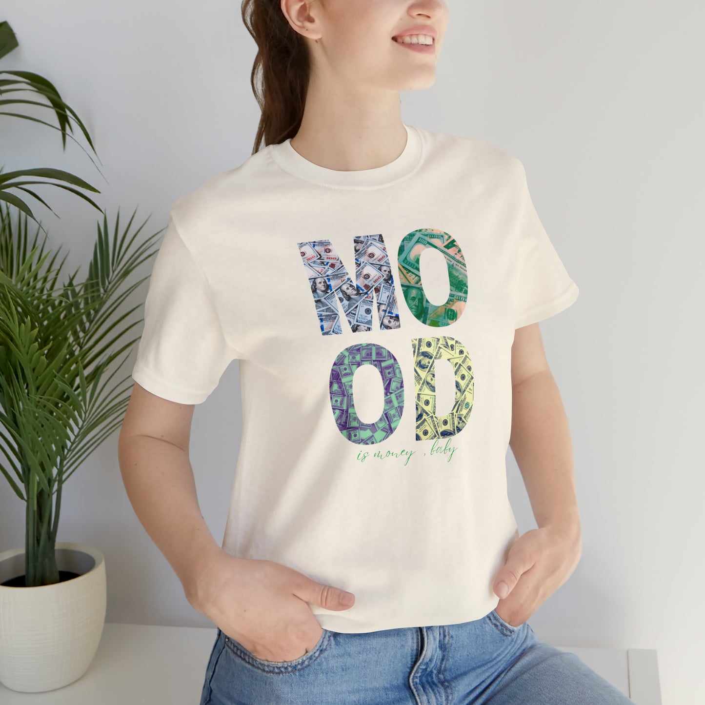 Mood is Money Statement T-Shirt