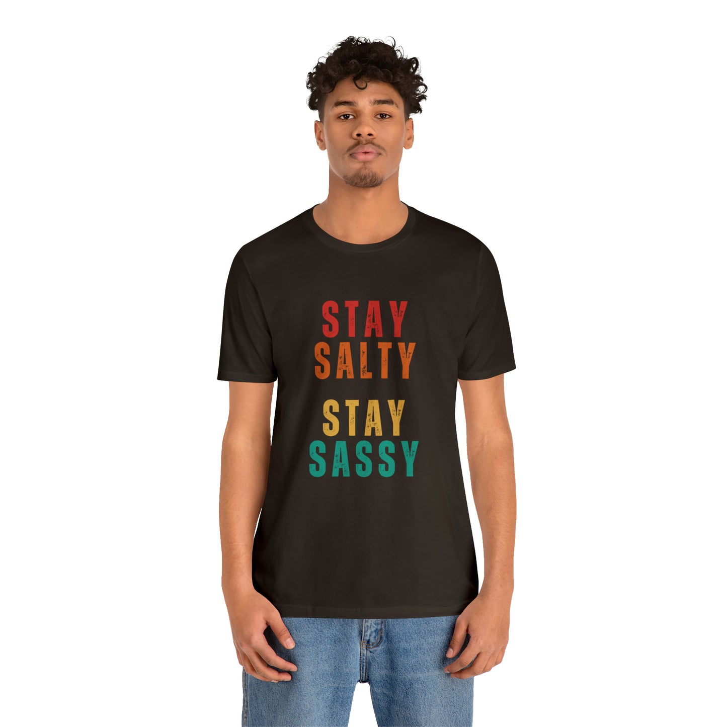 Stay Salty Stay Sassy Statement T-Shirt