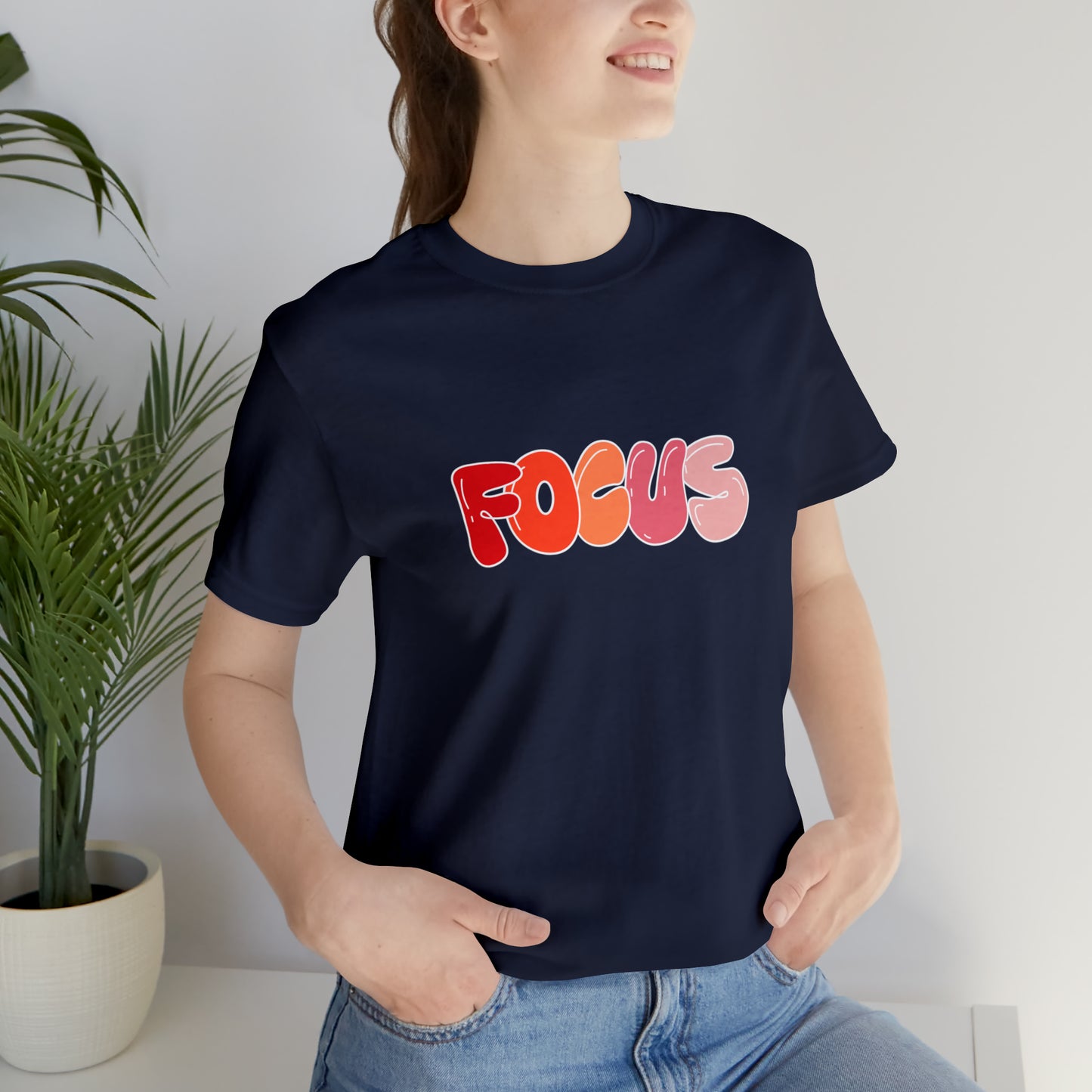 Focus Statement T-Shirt