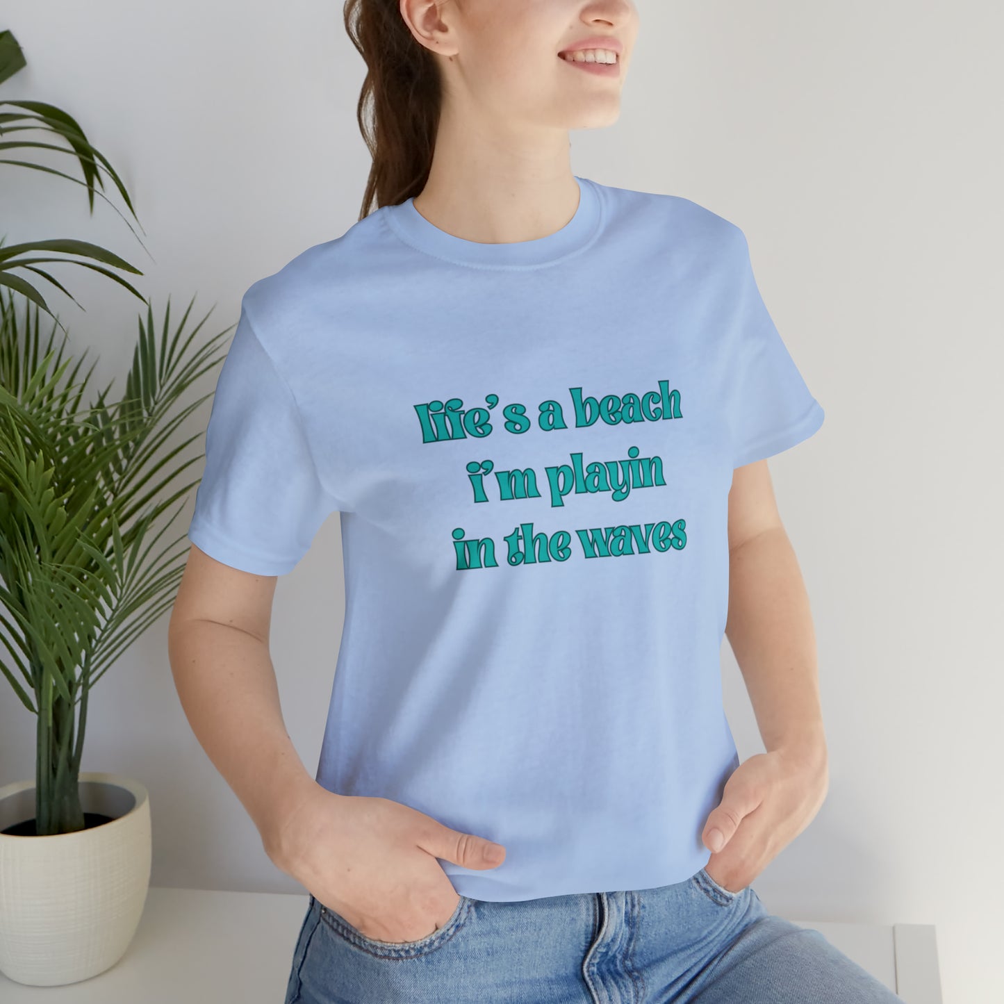 Life's A Beach Statement T-Shirt