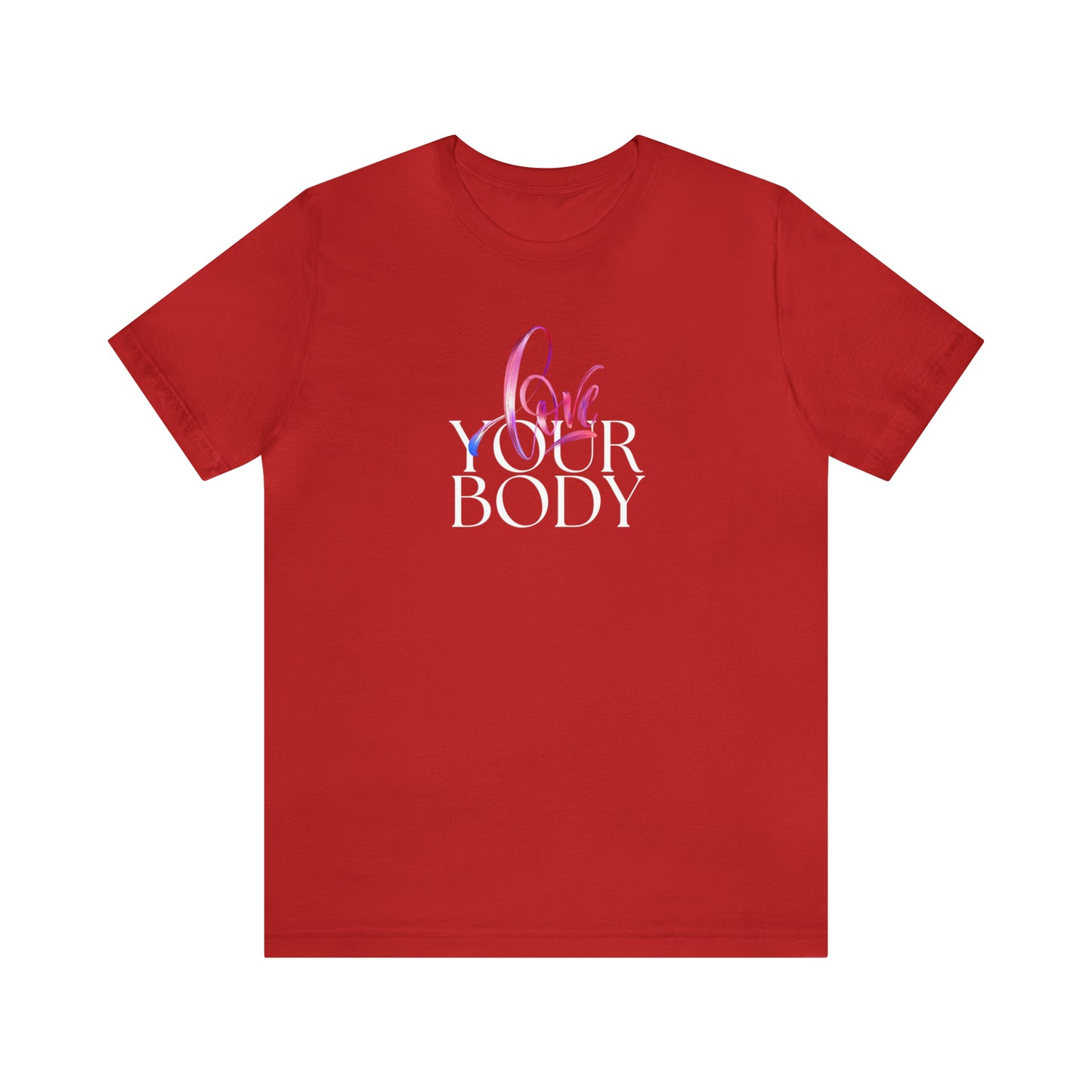 Love Your Body Statement T-Shirt