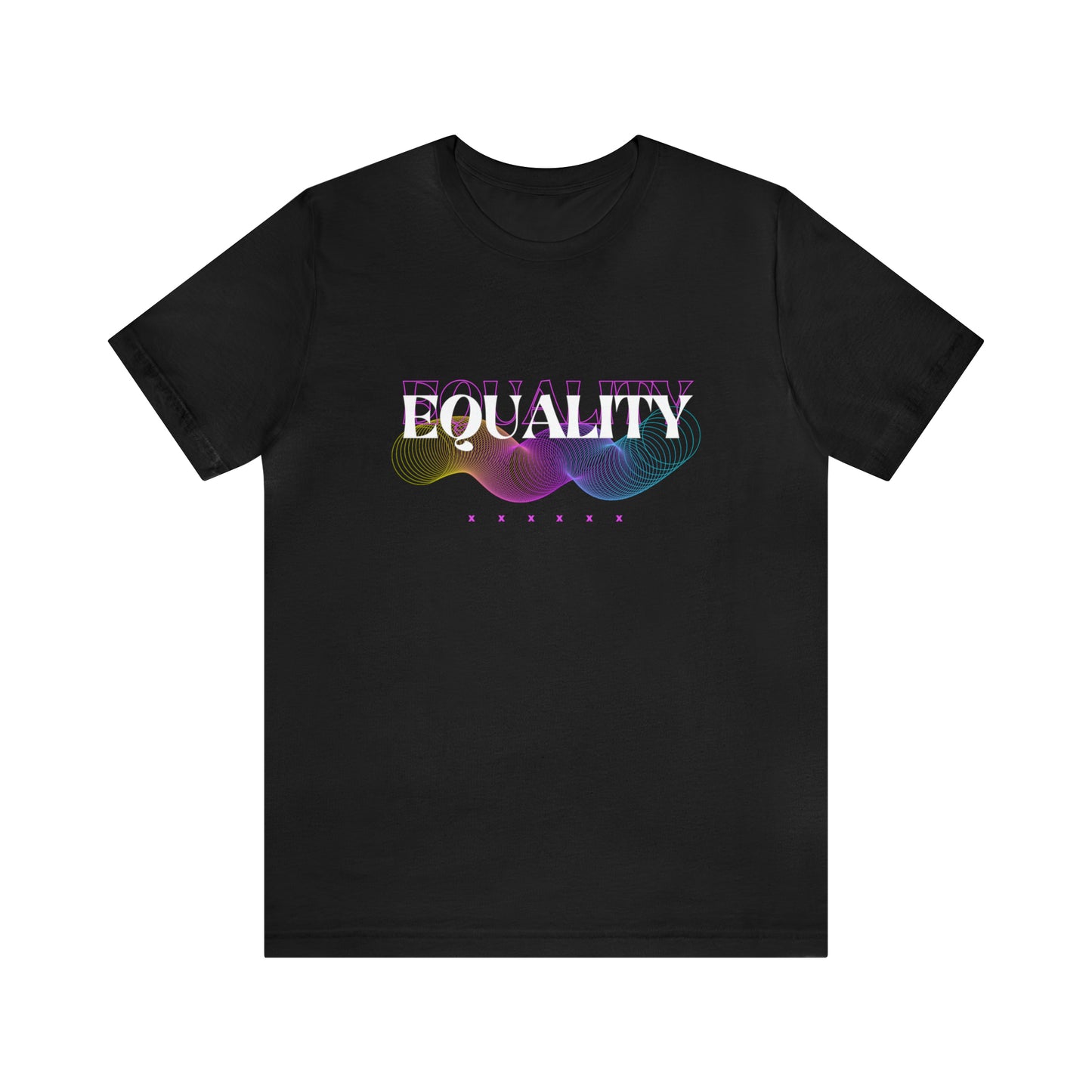 Equality Statement T-Shirt