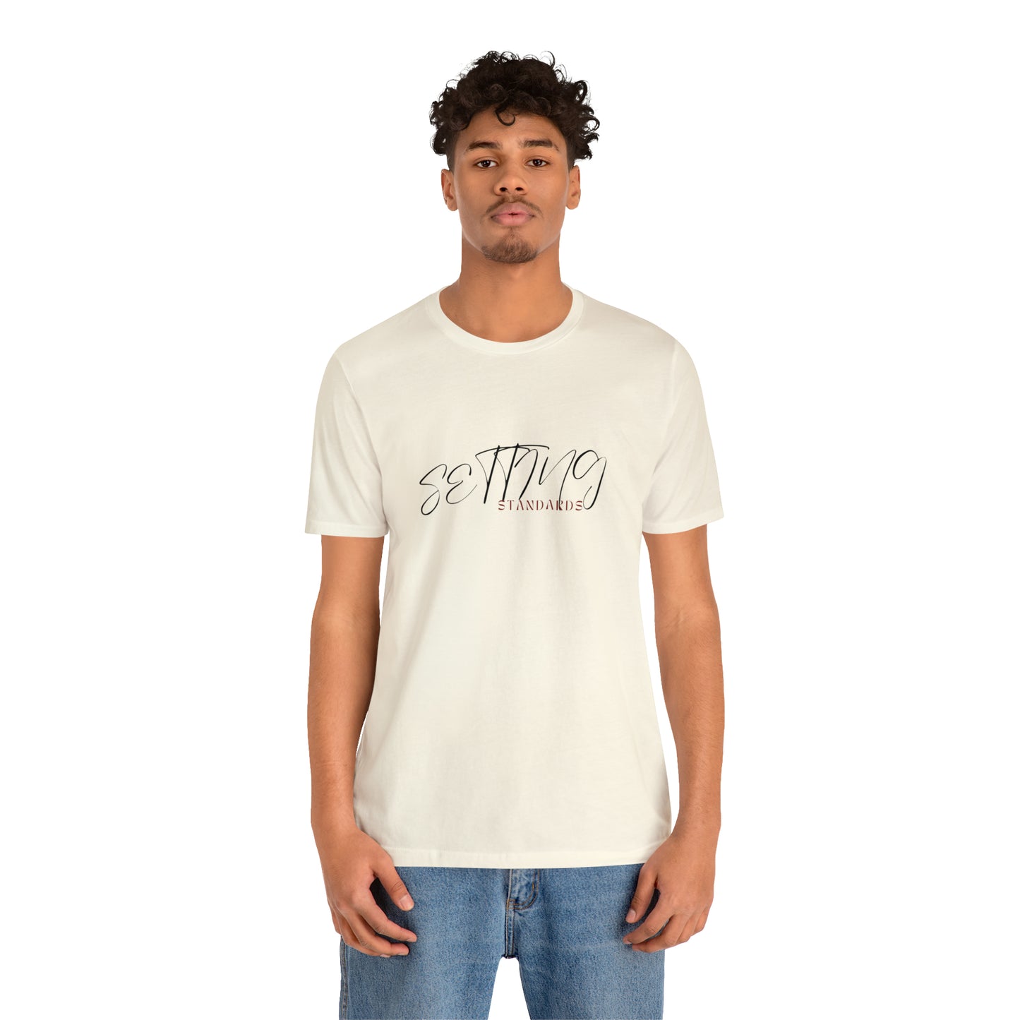 Setting Standards Statement T-Shirt