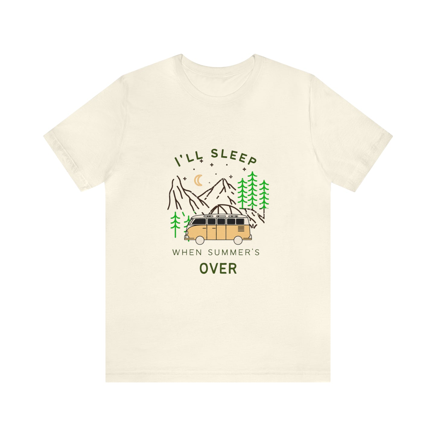 I'll Sleep When Summer's Over Statement T-Shirt