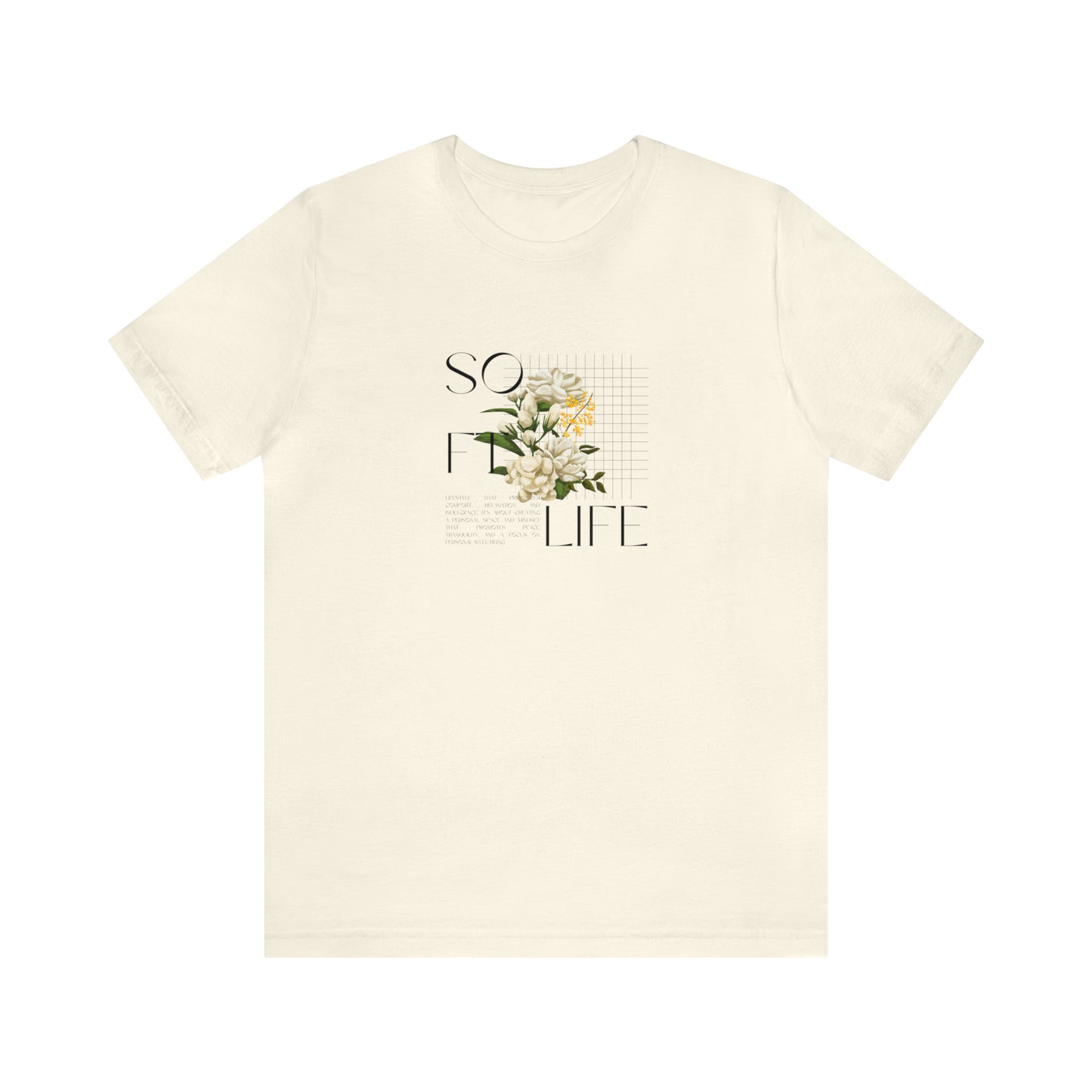 Soft Life Statement T-Shirt