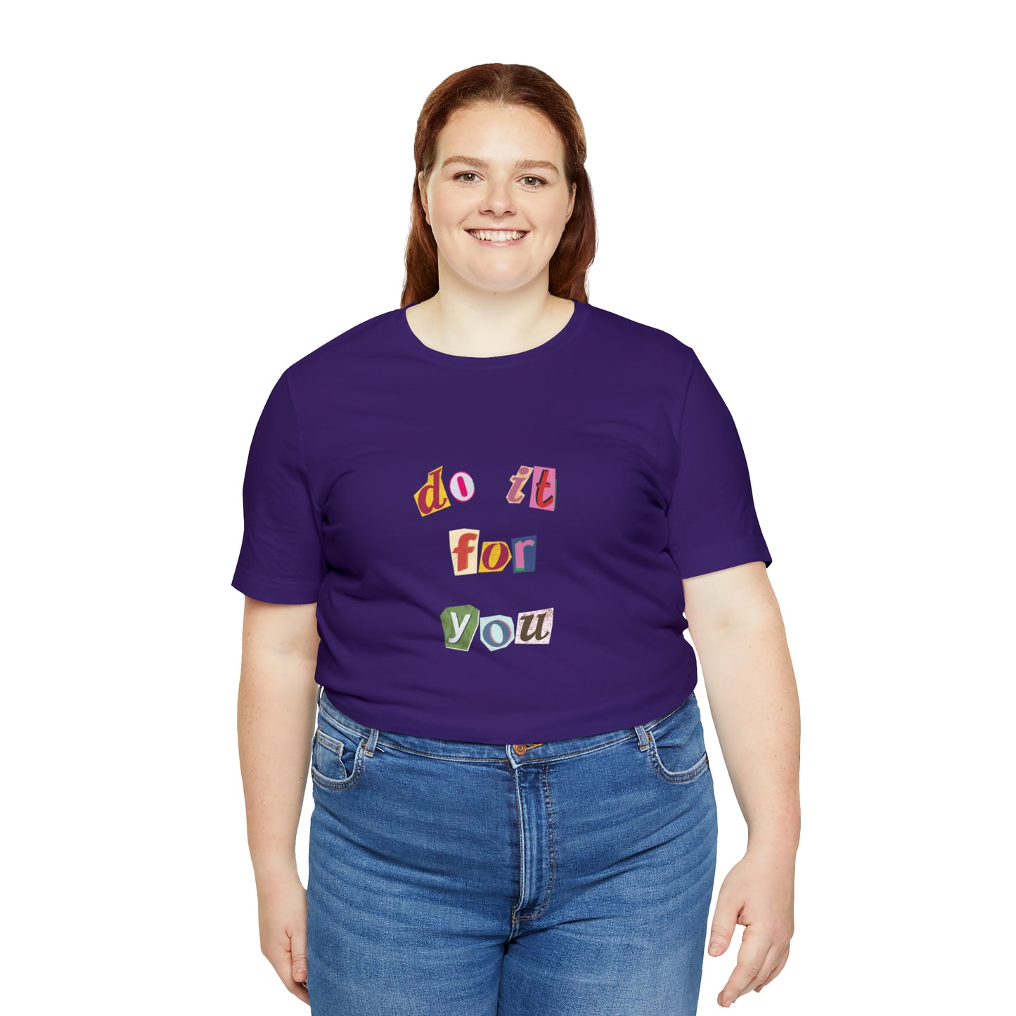 Do It For Yourself Statement T-Shirt