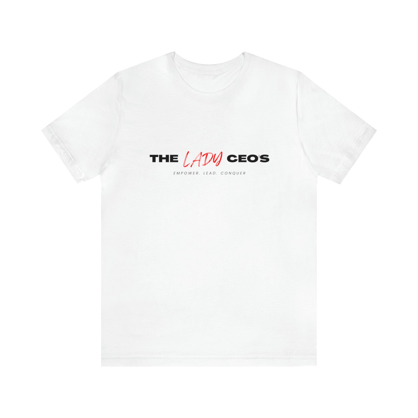 The Lady C.E.O.'s Statement T-Shirt