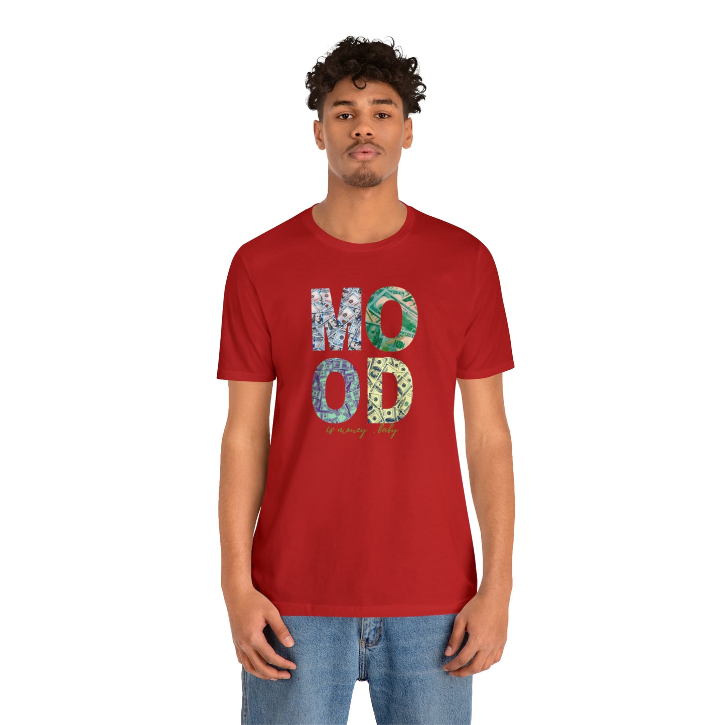 Mood is Money Statement T-Shirt