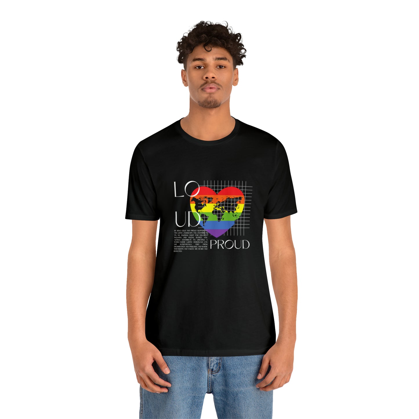 Loud and Proud Statement T-Shirt