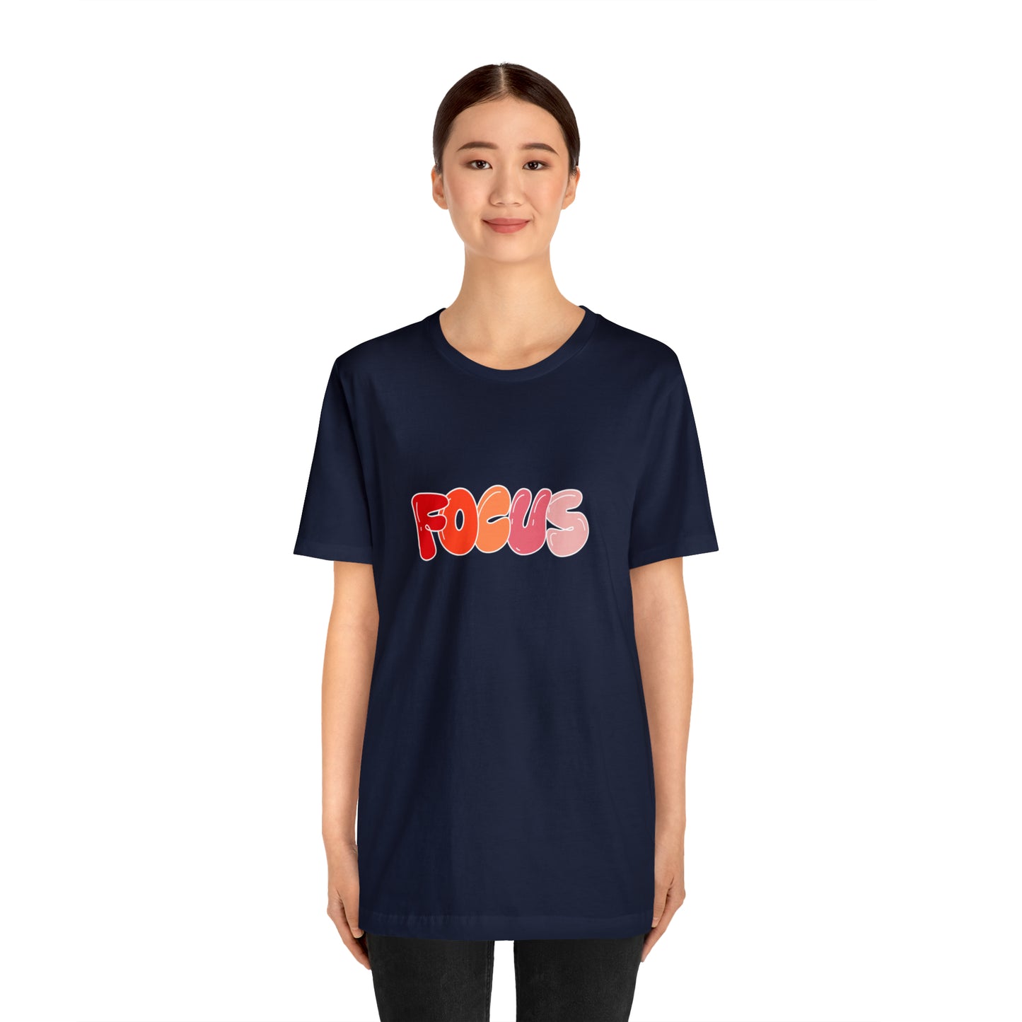 Focus Statement T-Shirt