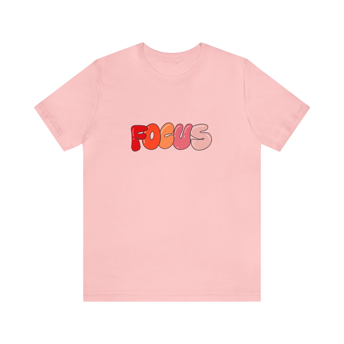 Focus Statement T-Shirt