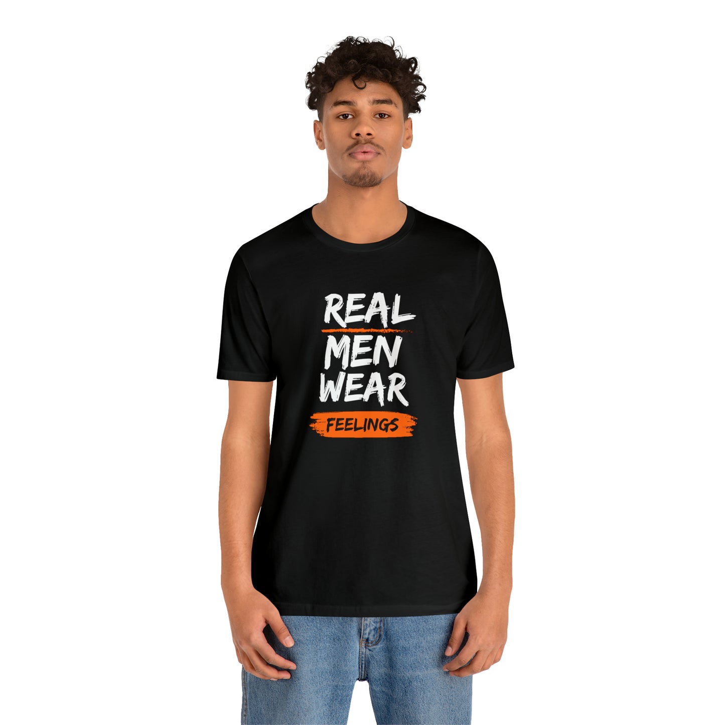 Real Men Wear Feelings Statement T-Shirt