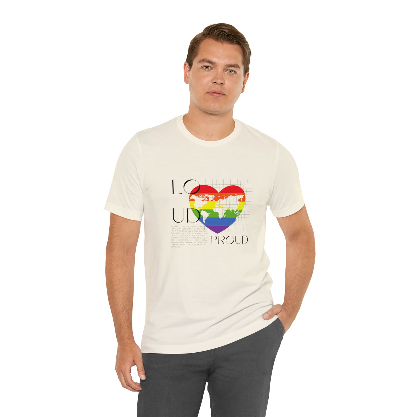 Loud and Proud Statement T-Shirt