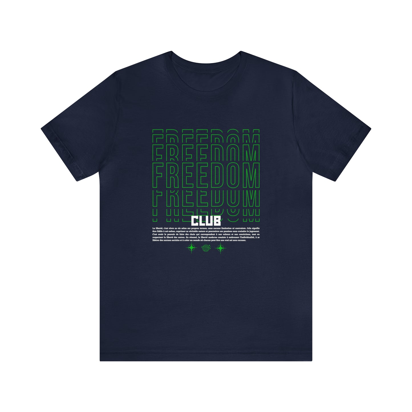 Freedom Club Statement T-Shirt