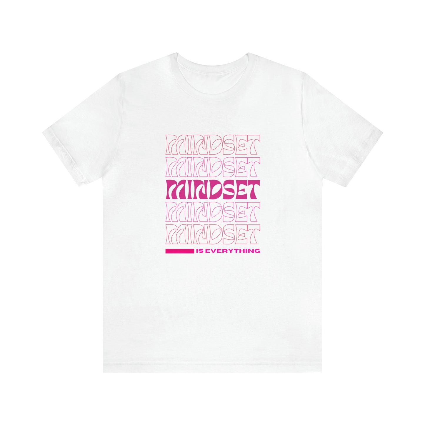 Mindset Statement T-Shirt