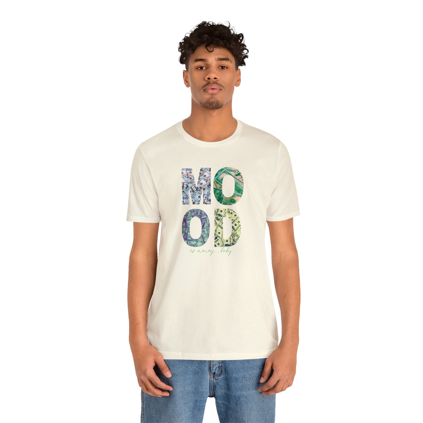 Mood is Money Statement T-Shirt