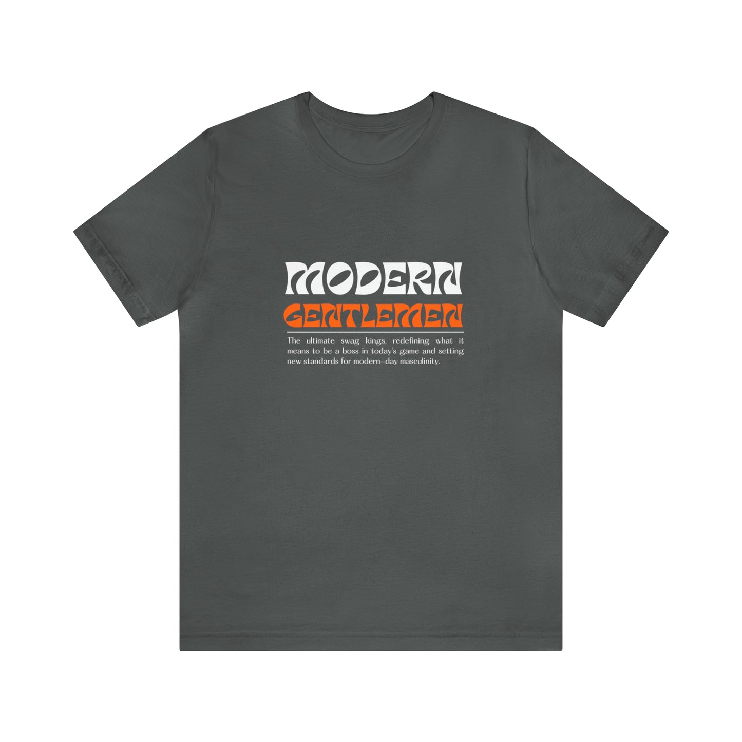 Modern Gentlemen Statement T-Shirt