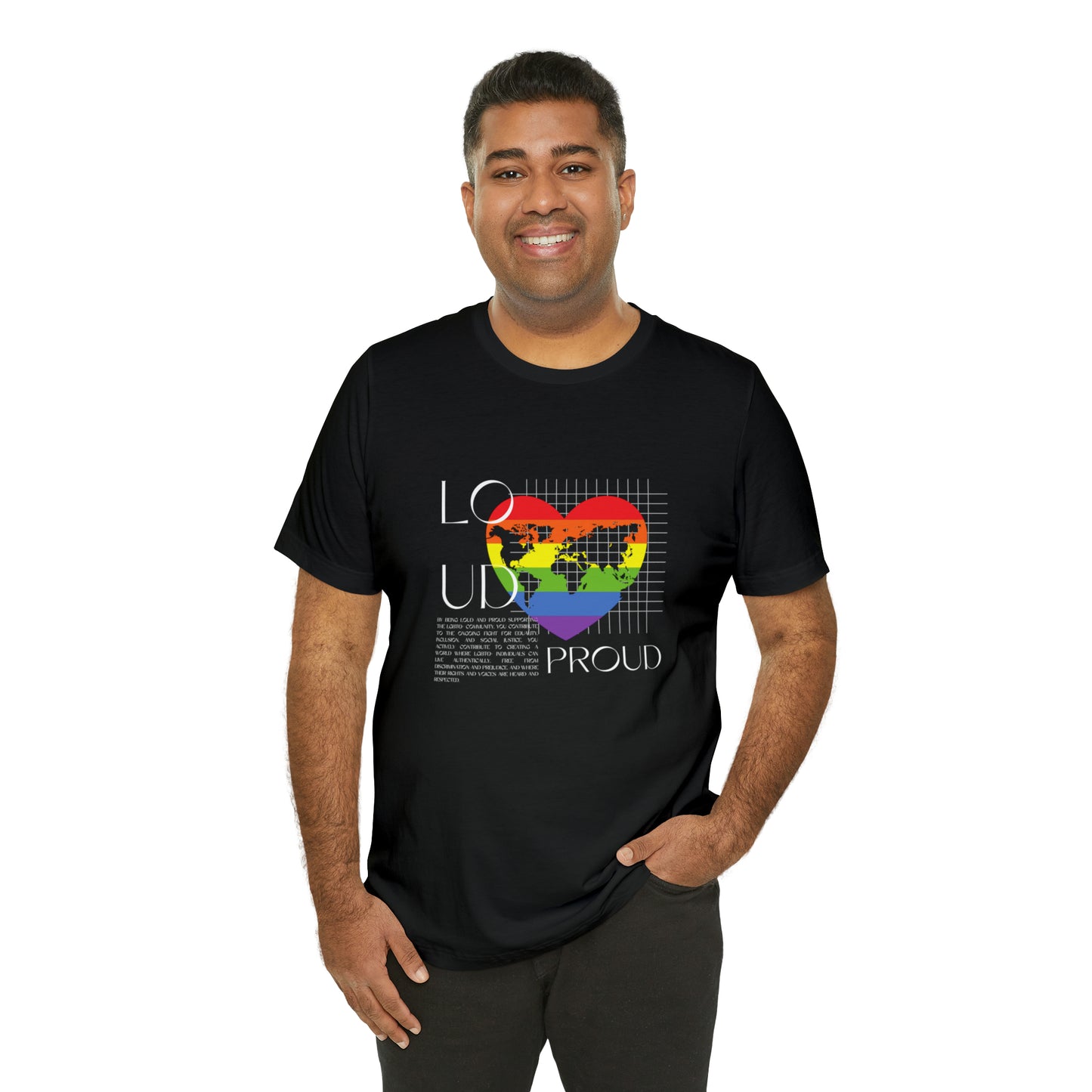 Loud and Proud Statement T-Shirt