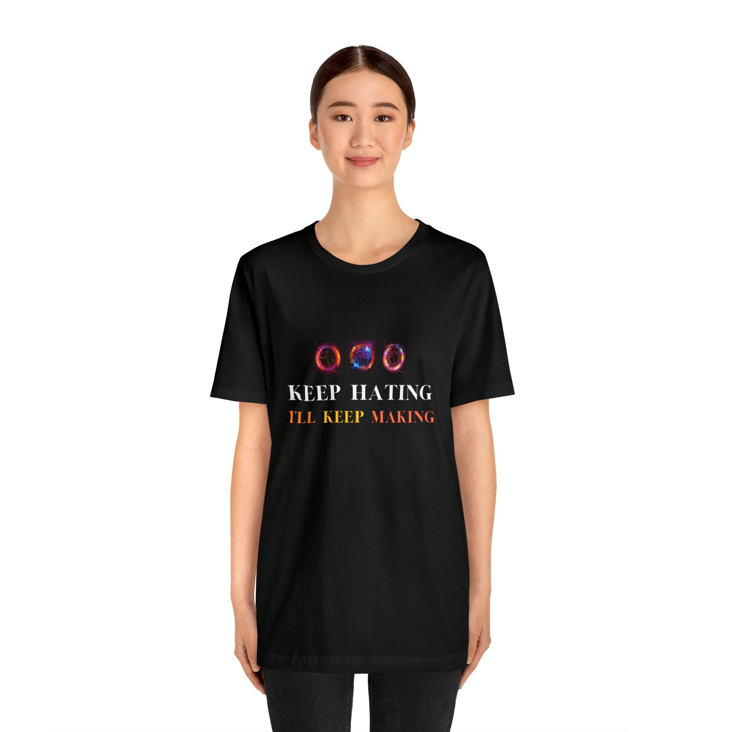 Keep Hating Statement T-Shirt