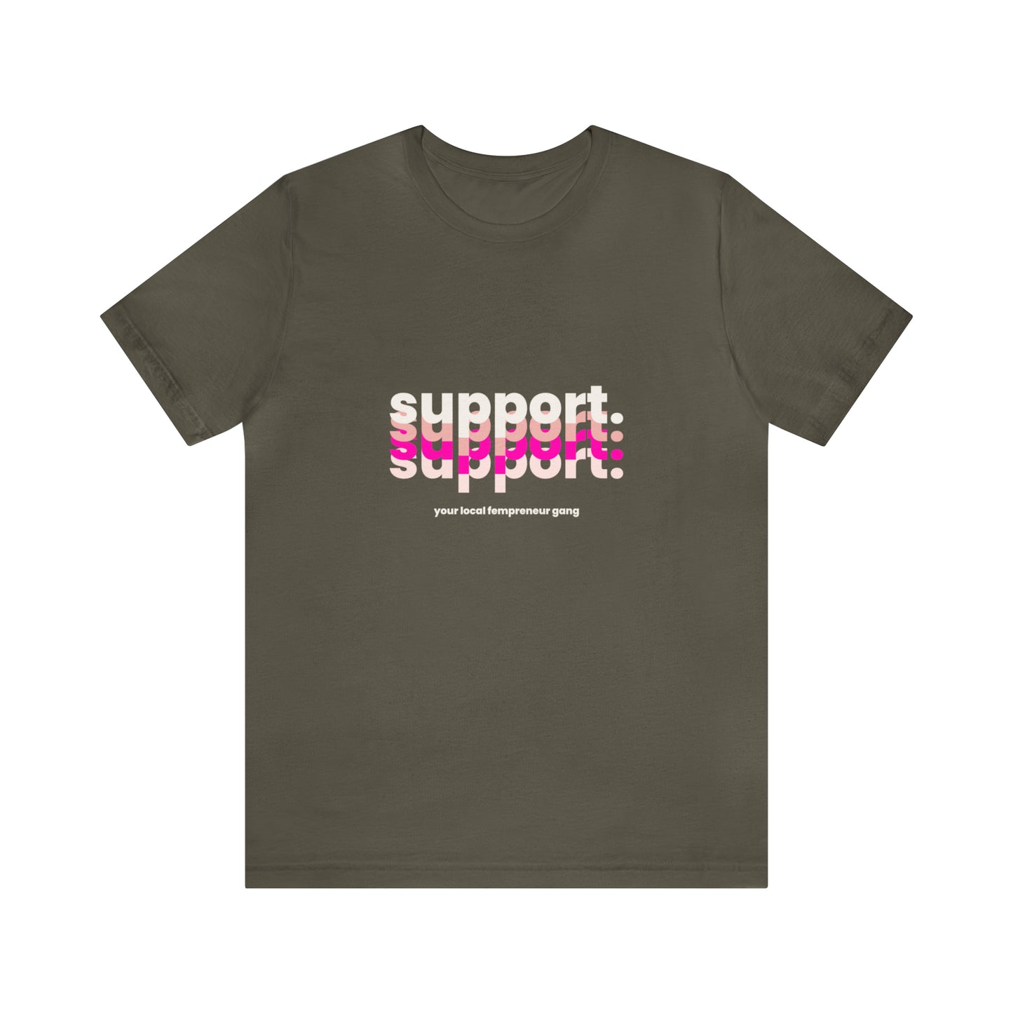 Support Local Business Statement T-Shirt