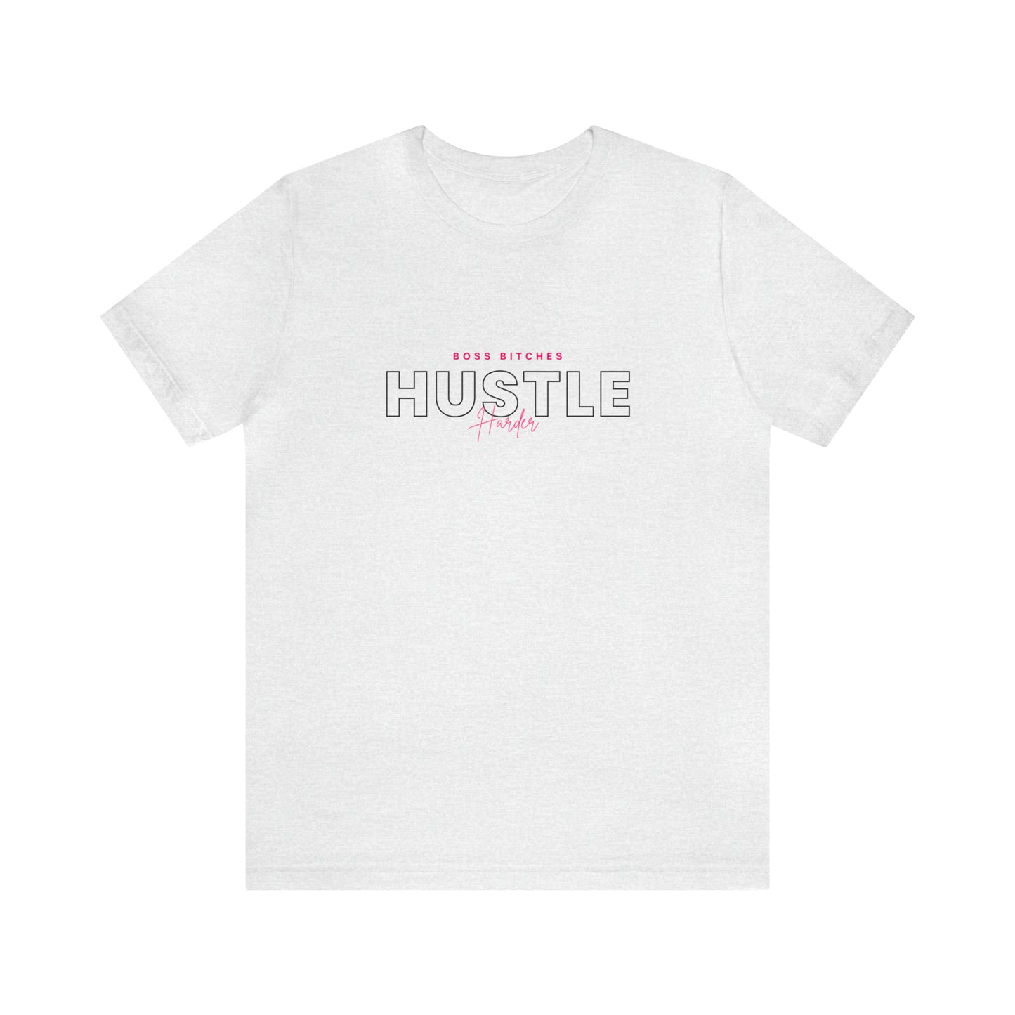 Hustle Harder Statement T-Shirt