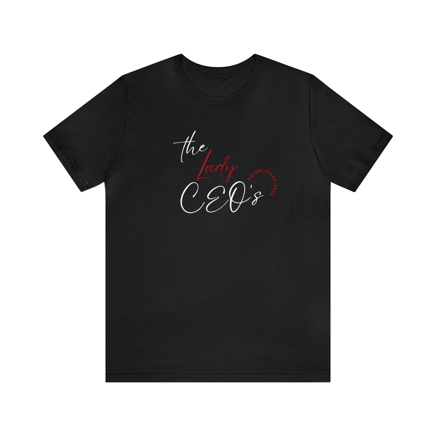 The Lady CEO's Statement T Shirt