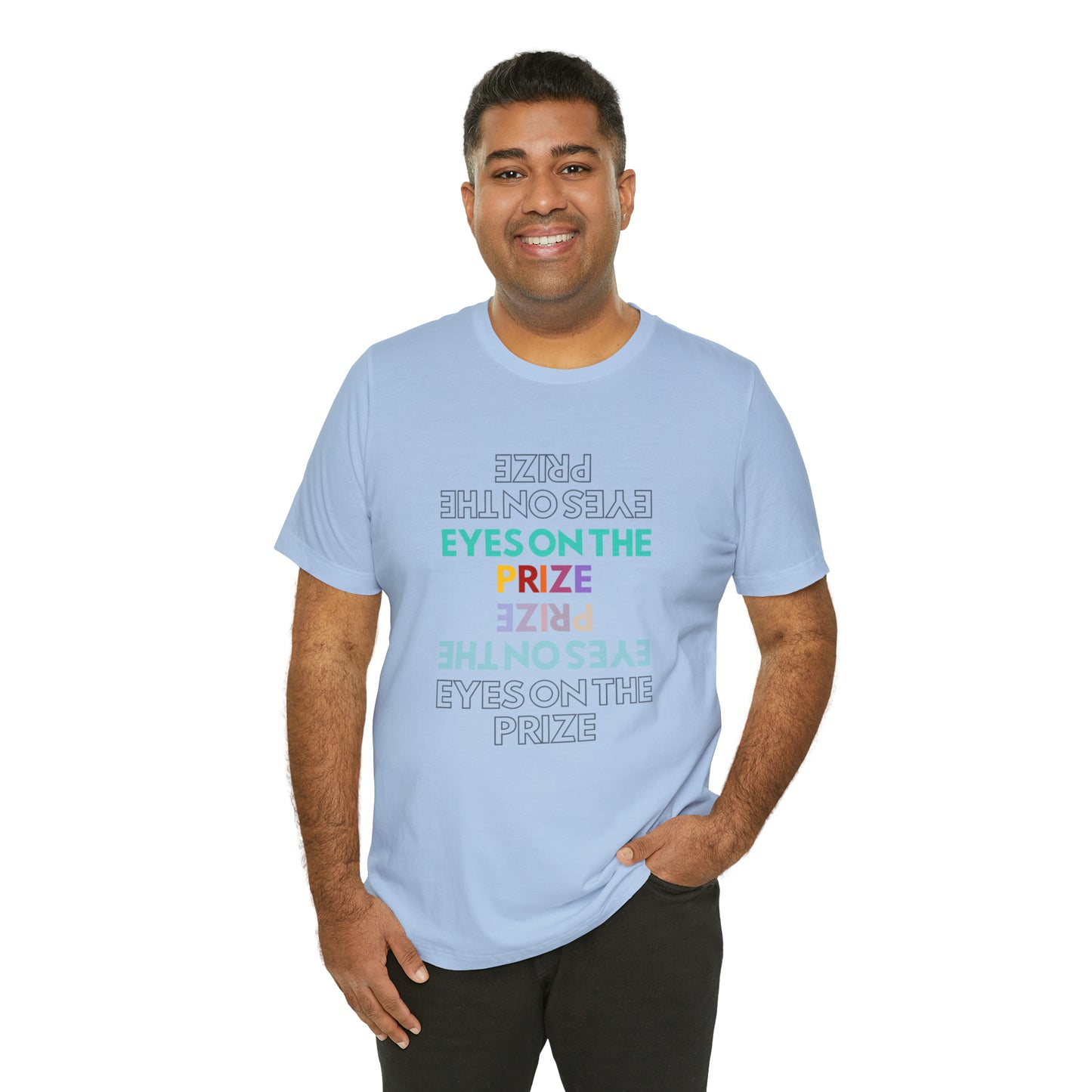 Eyes On The Prize Statement T-Shirt