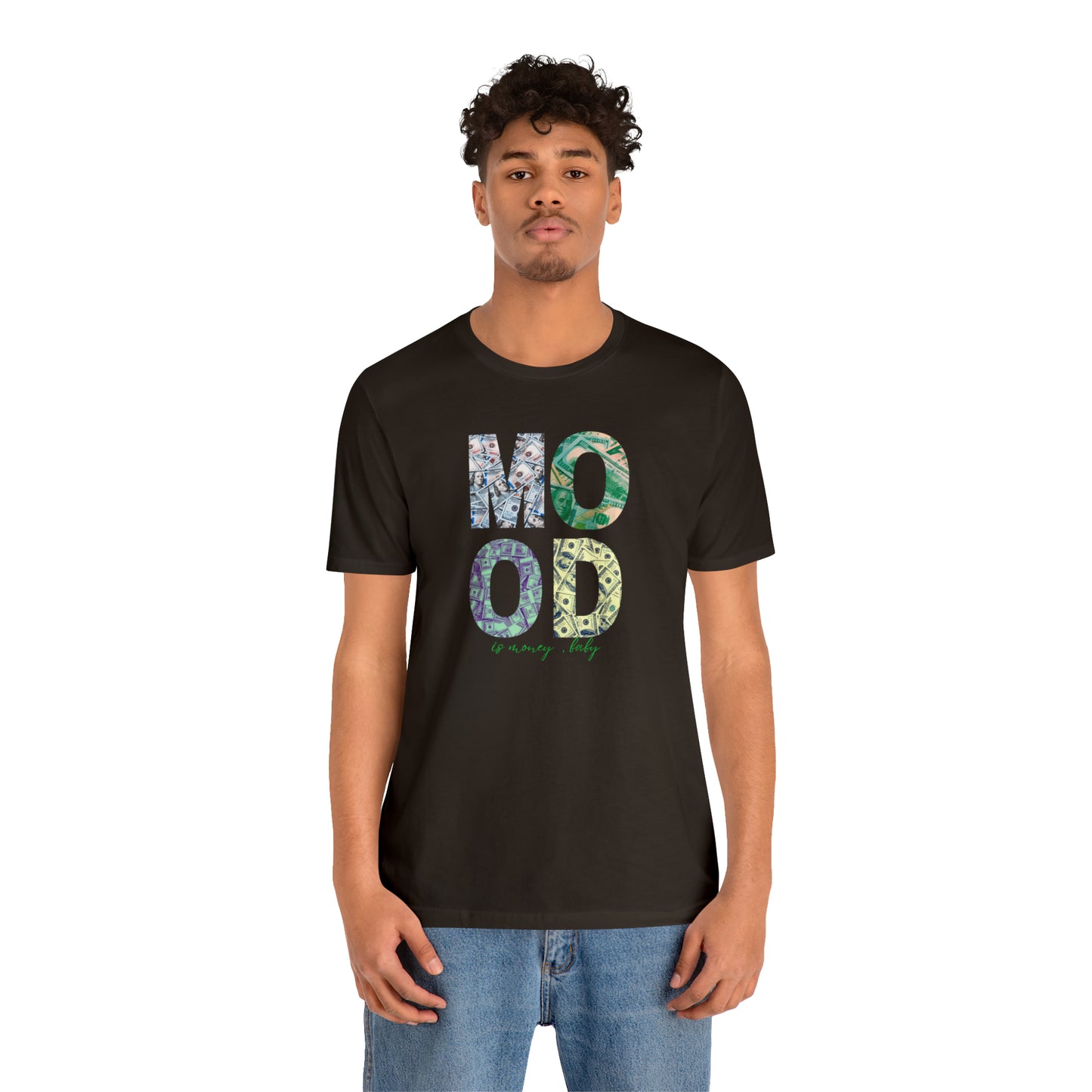 Mood is Money Statement T-Shirt