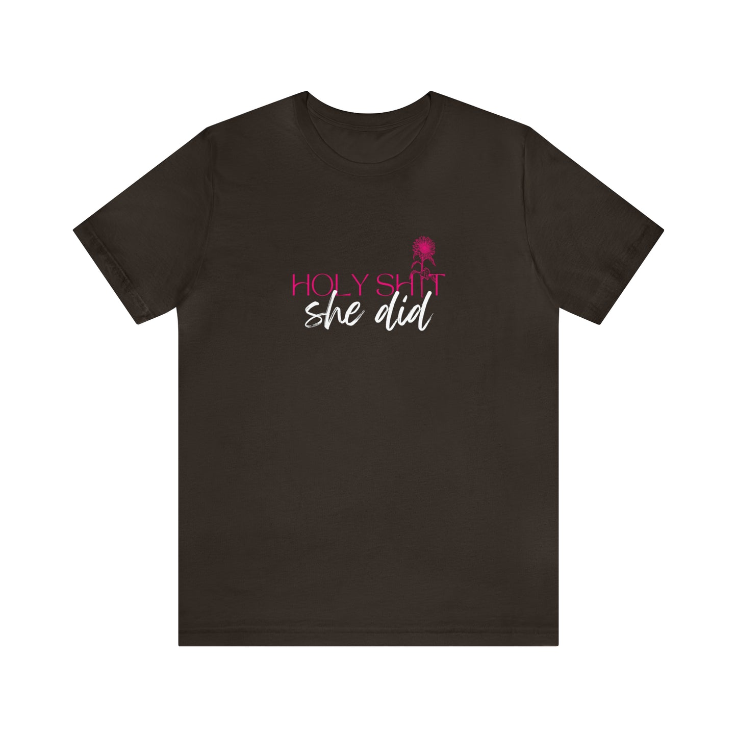 Holy She Did Statement T-Shirt