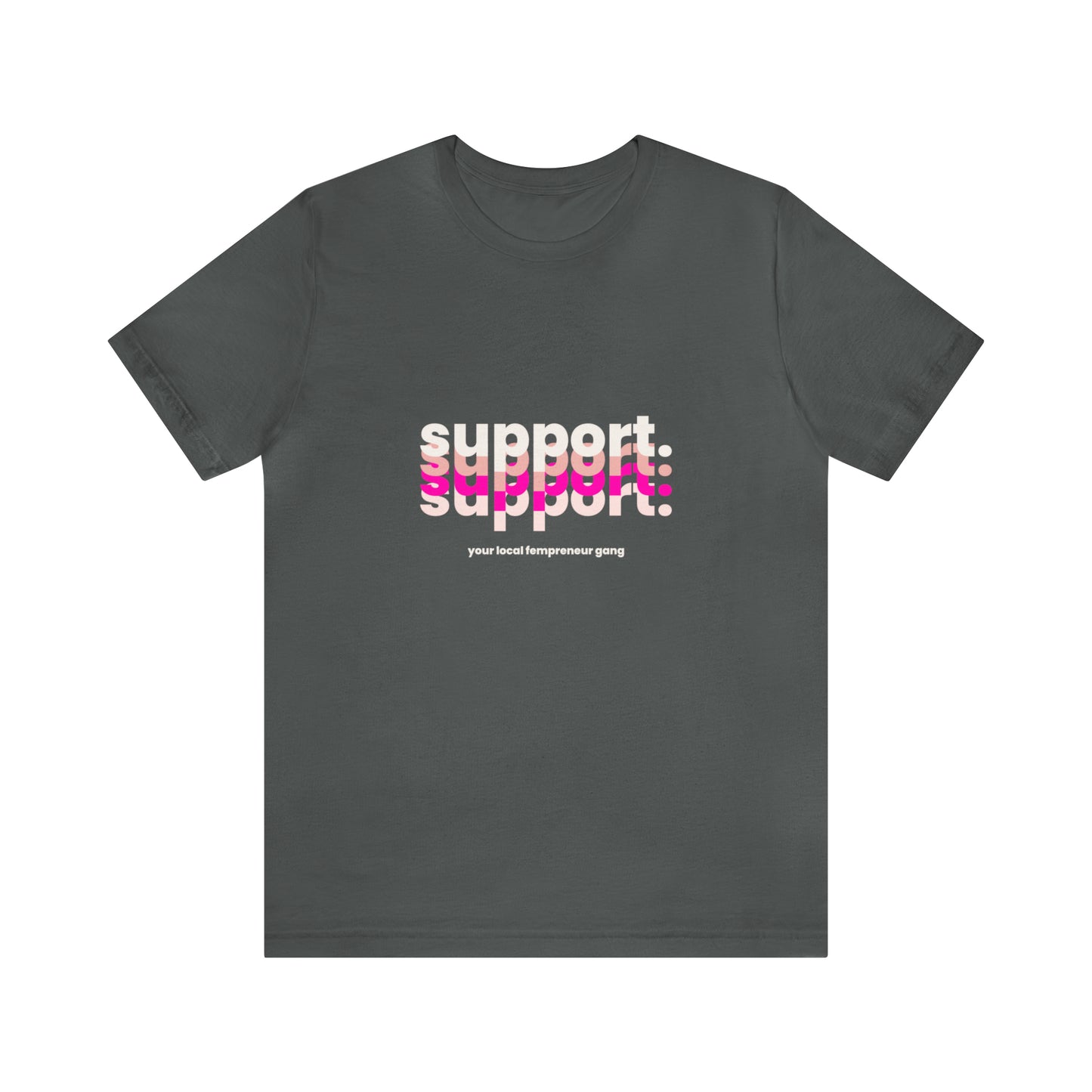 Support Local Business Statement T-Shirt