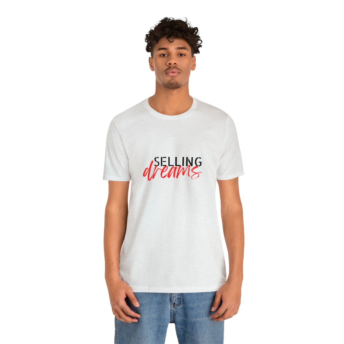 Selling Dreams Statement T-Shirt