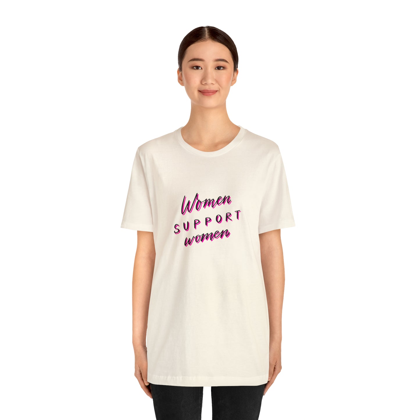 Women Support Women Statement T-shirt