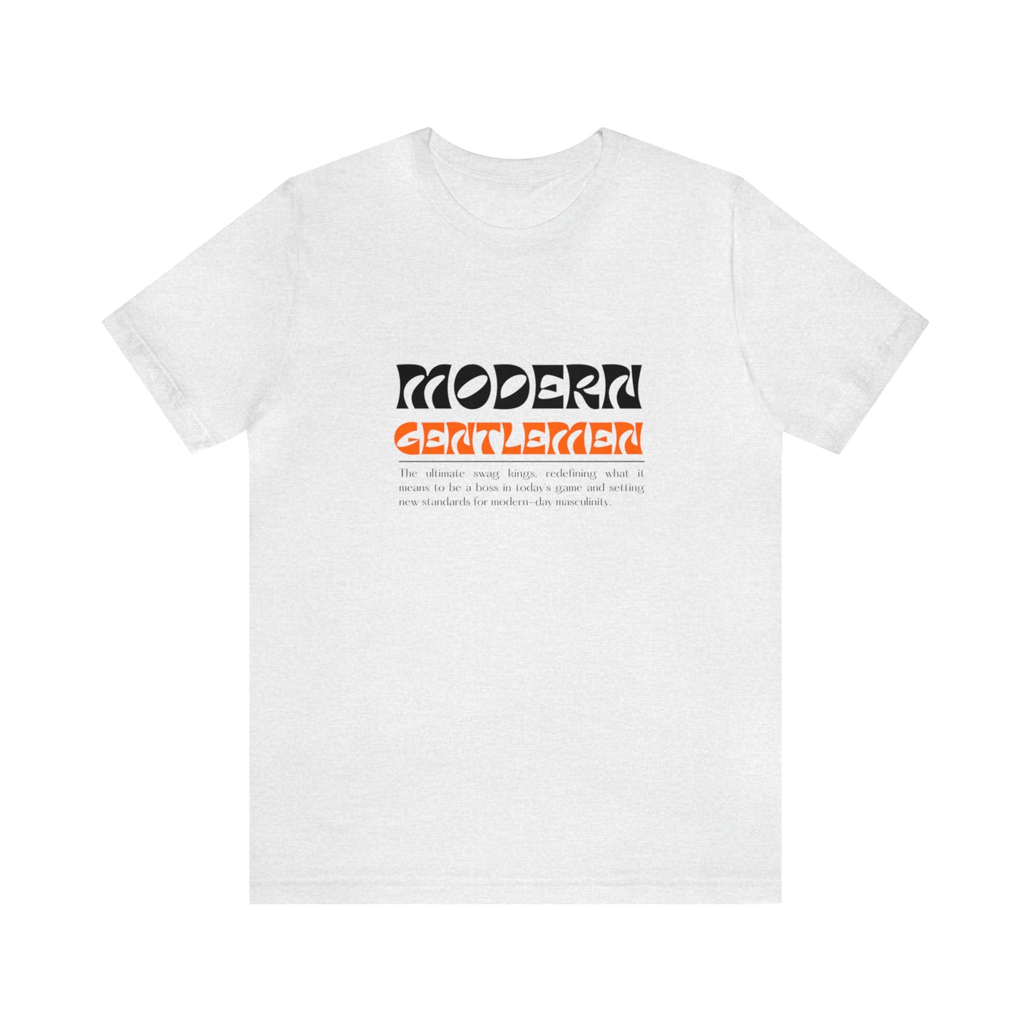 Modern Gentlemen Statement T-Shirt