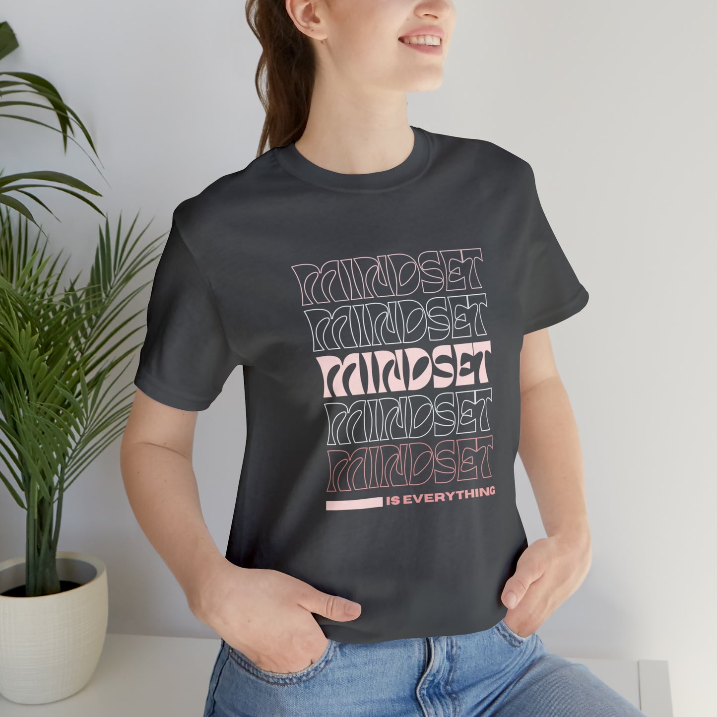 Mindset Statement T-Shirt