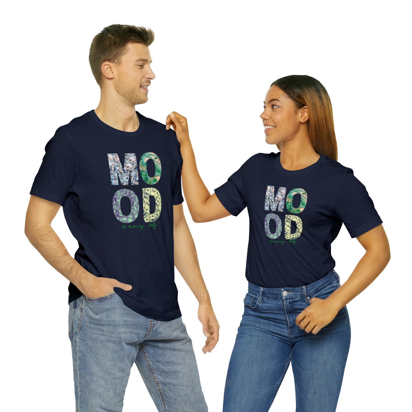 Mood is Money Statement T-Shirt