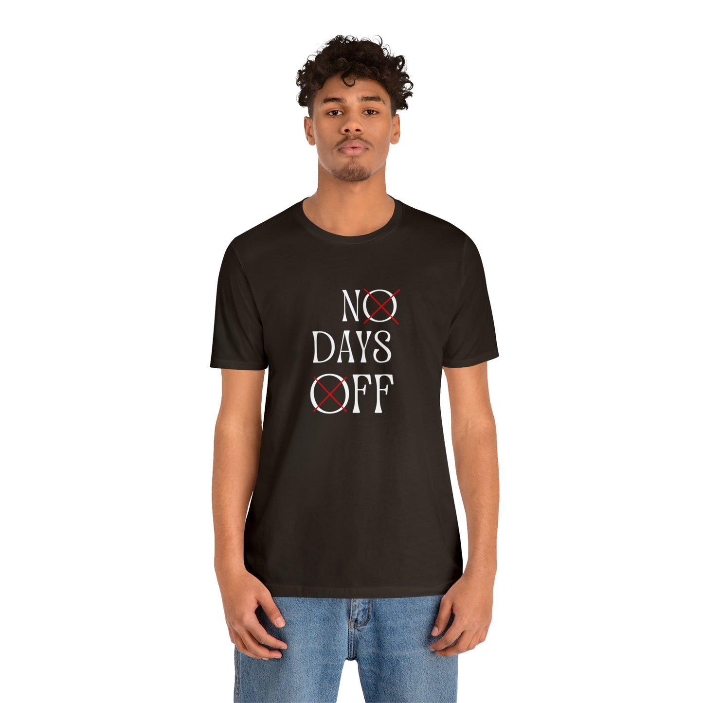 No Days Off Statement T-Shirt