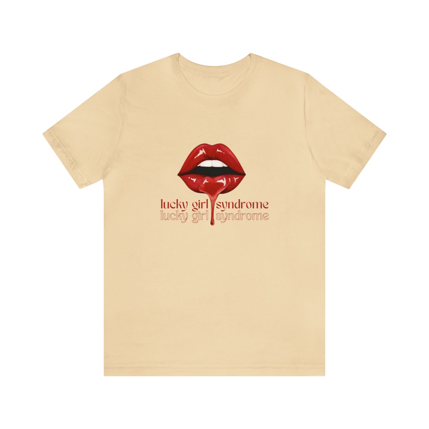 Lucky Girl Syndrome Statement T-Shirt