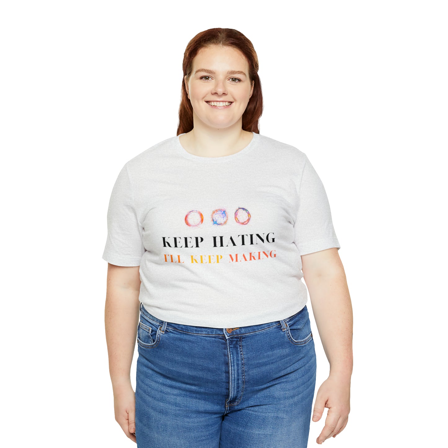 Keep Hating Statement T-Shirt