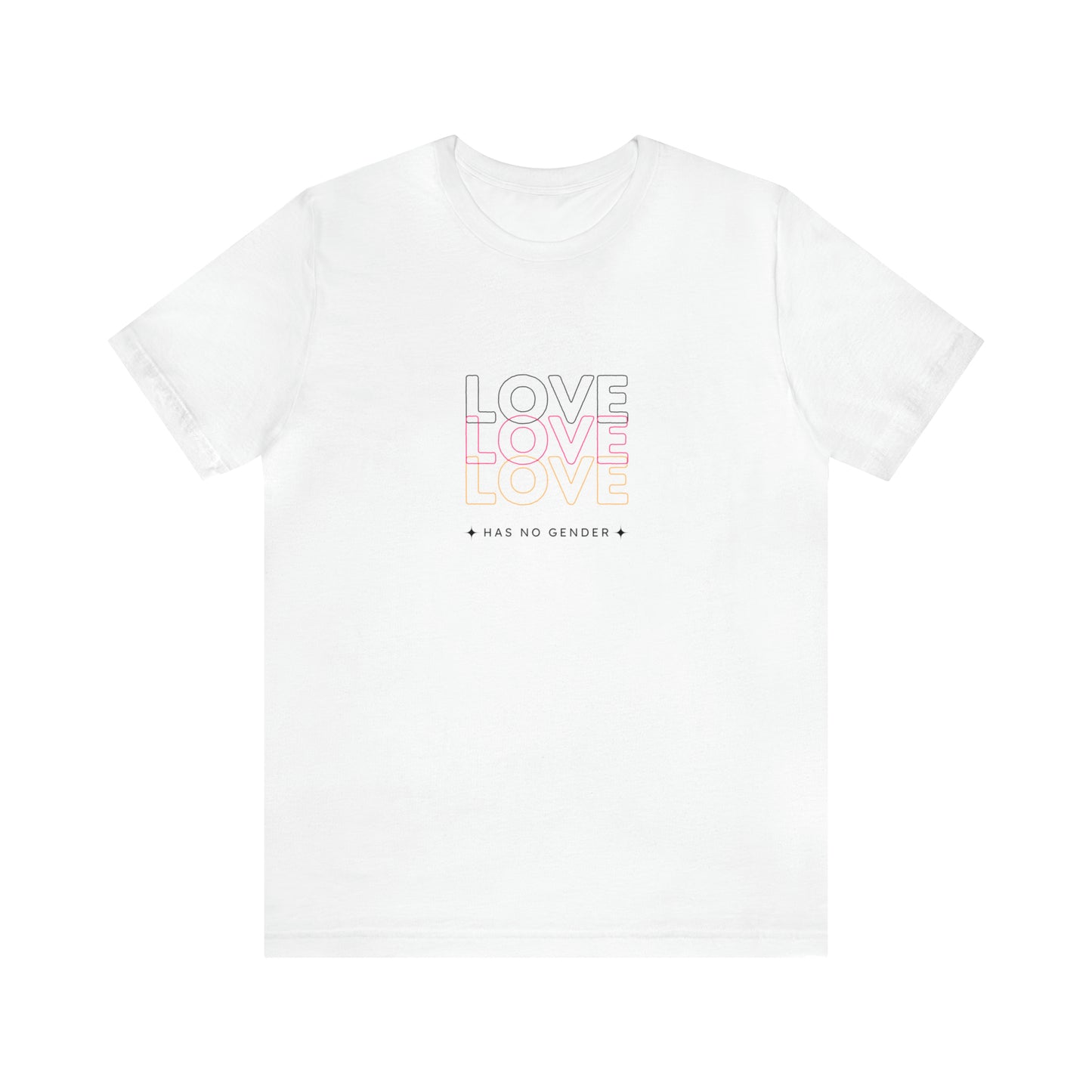 Love Has No Gender Statement T-Shirt