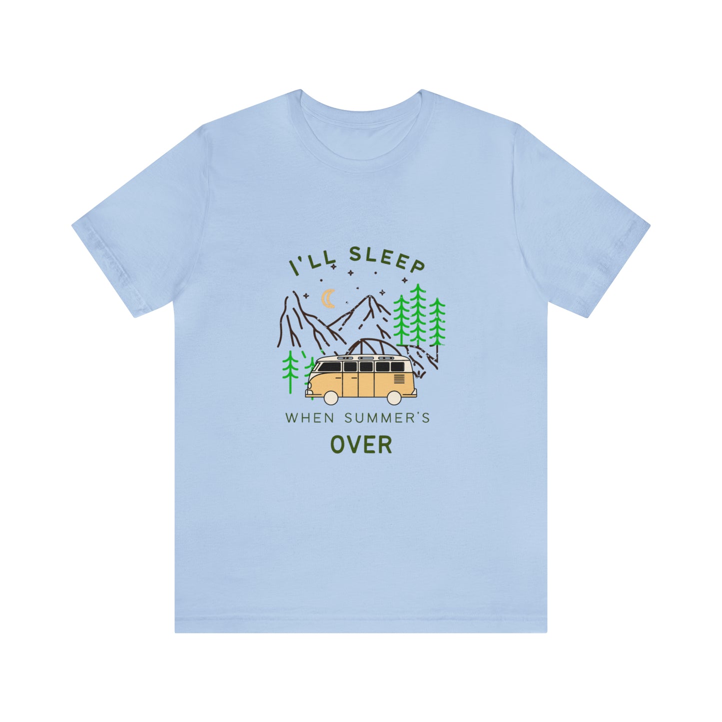 I'll Sleep When Summer's Over Statement T-Shirt