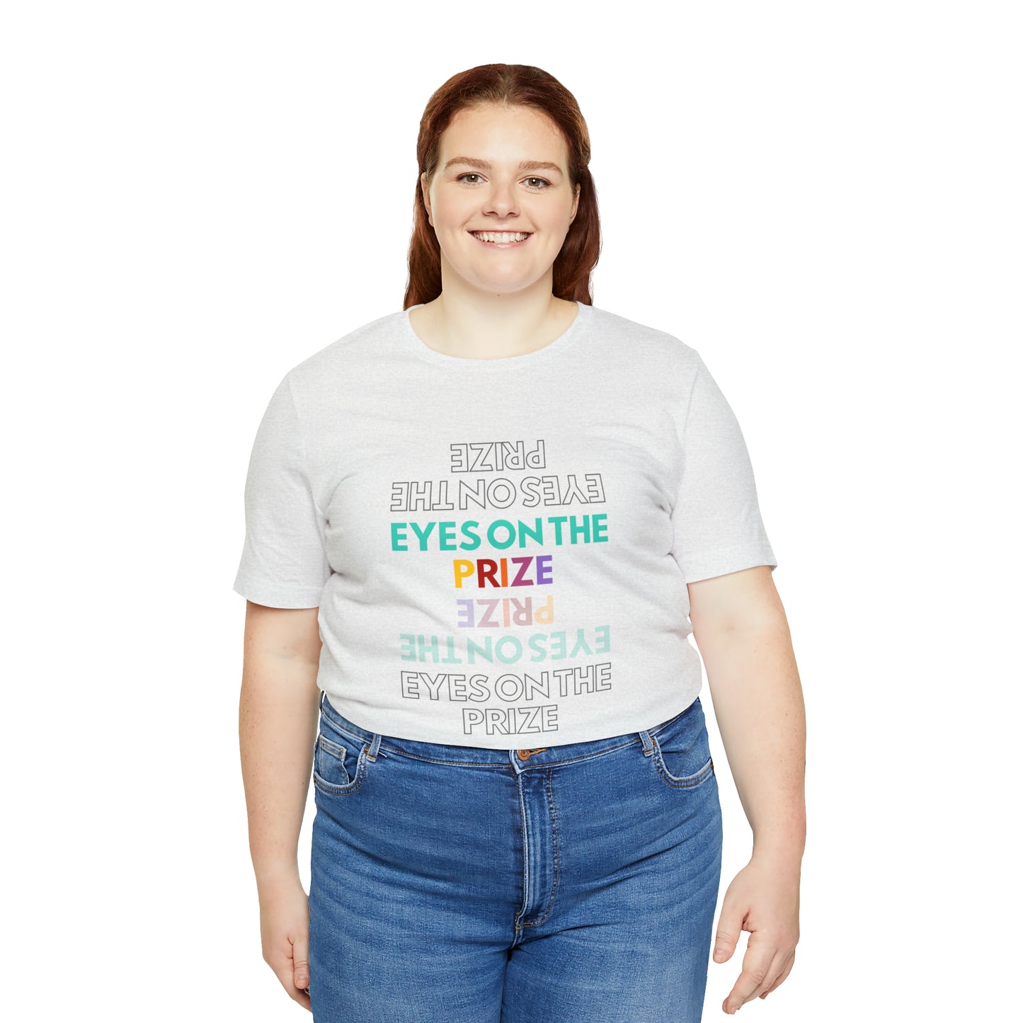 Eyes On The Prize Statement T-Shirt