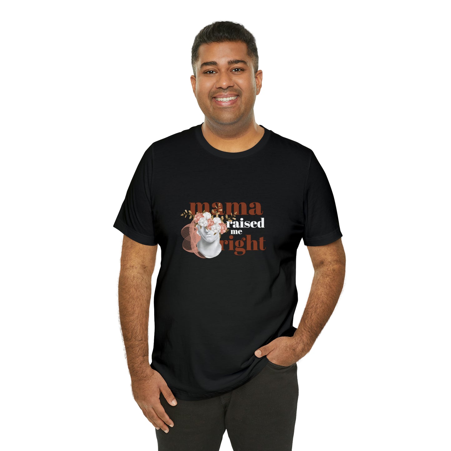 Mama Raised Me Right Statement T-Shirt