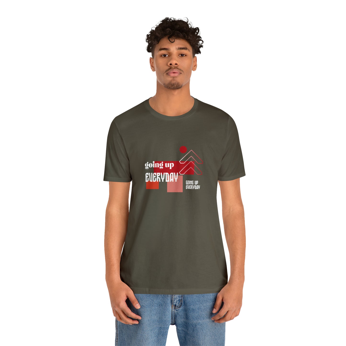 Going Up Everyday Statement T-Shirt