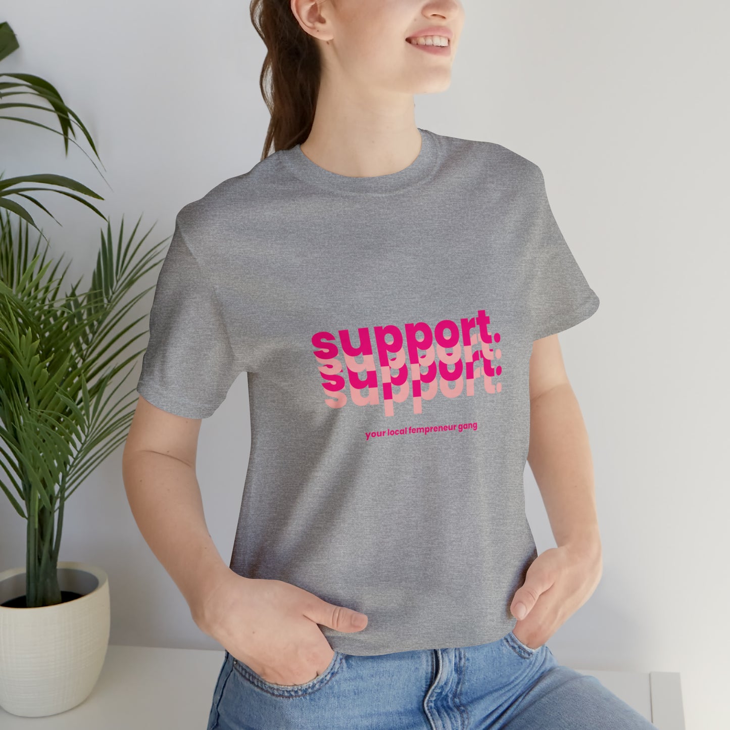 Support Local Business Statement T-Shirt