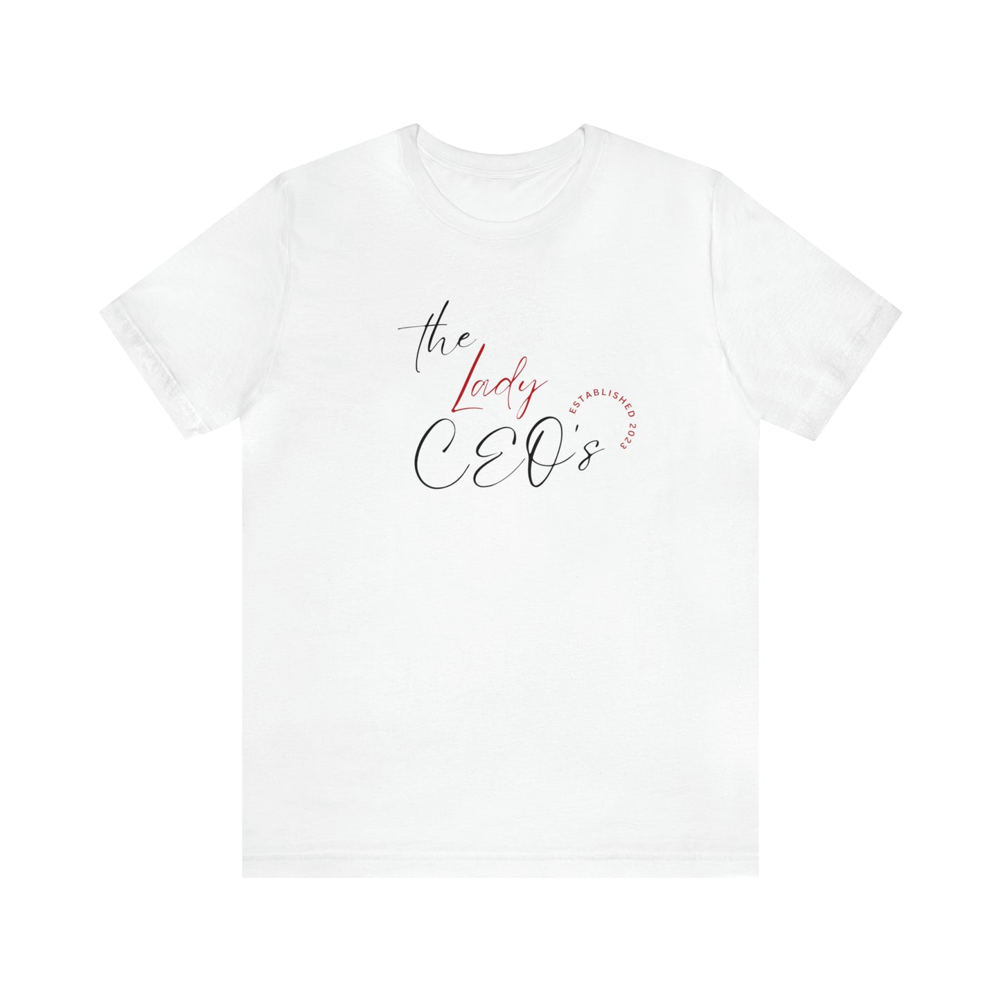 The Lady CEO's Statement T Shirt