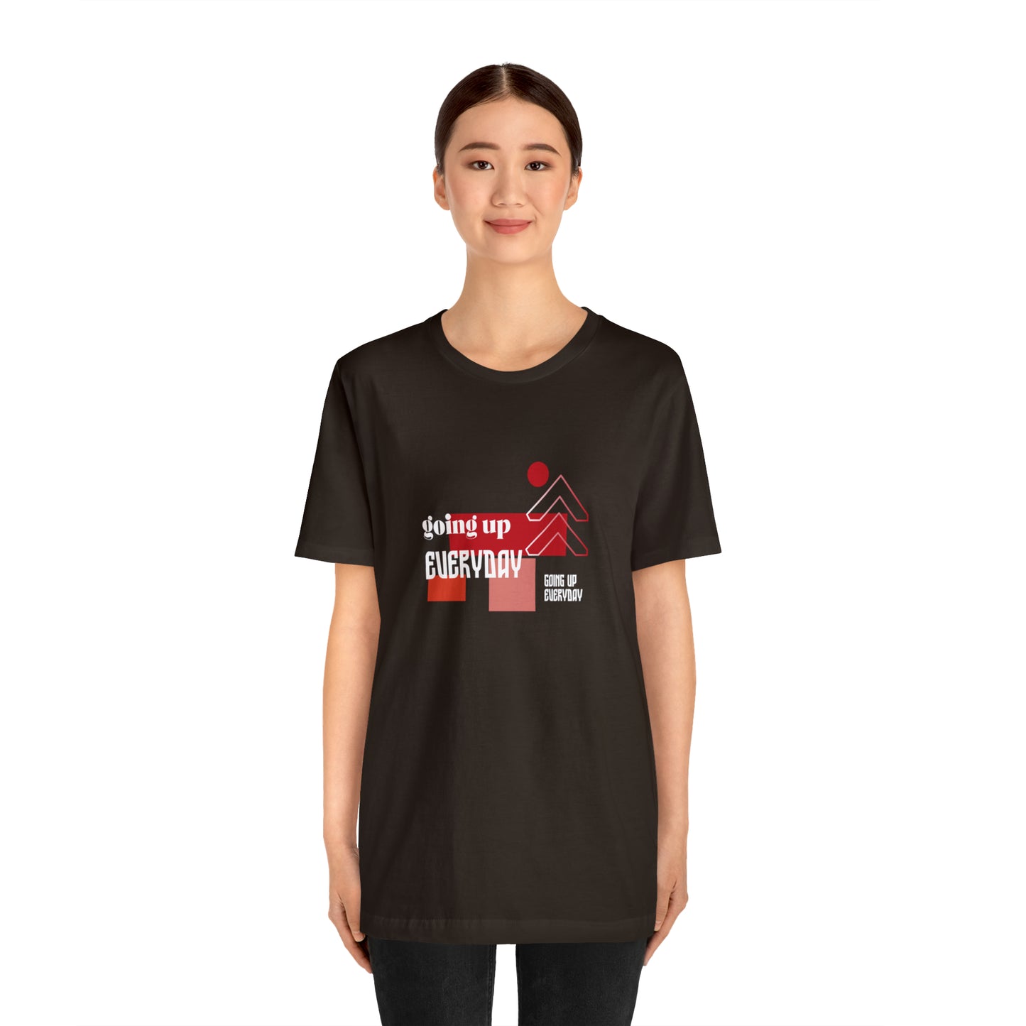 Going Up Everyday Statement T-Shirt