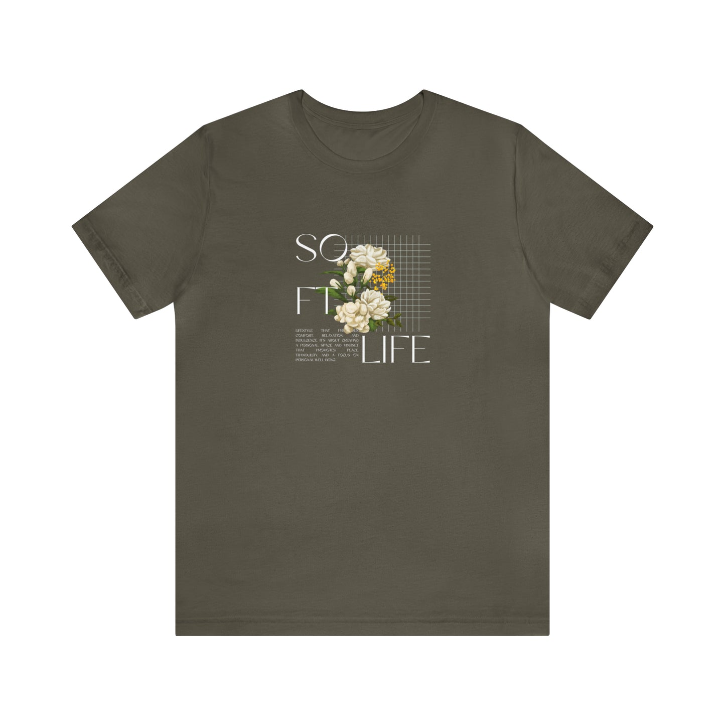 Soft Life Statement T-Shirt