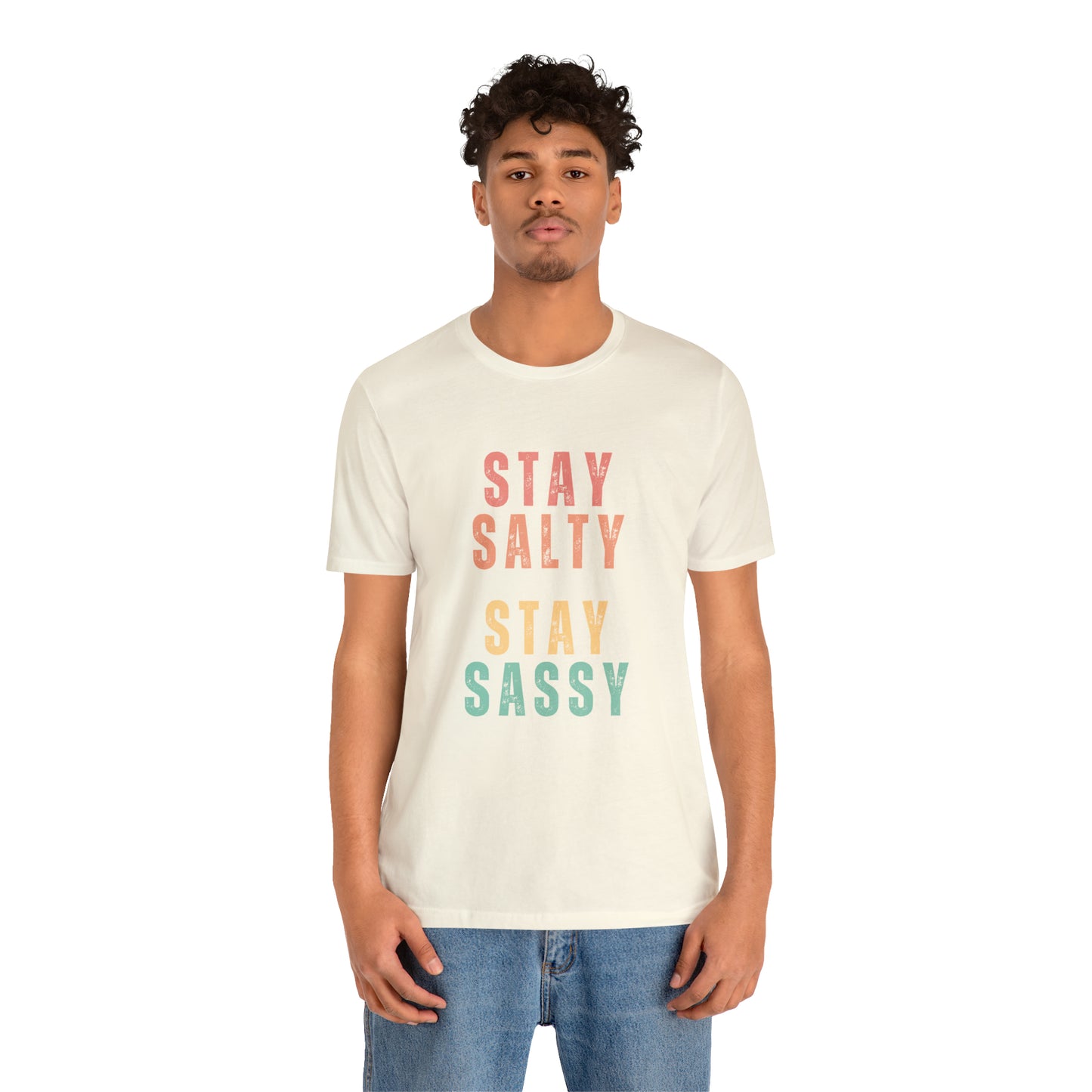 Stay Salty Stay Sassy Statement T-Shirt